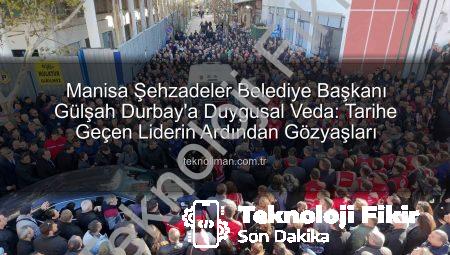 Manisa’nın İlk Kadın Belediye Başkanı Gülşah Durbay’a Duygusal Veda: Şehzadeler Belediyesi’nde Gözyaşları Sel Oldu
