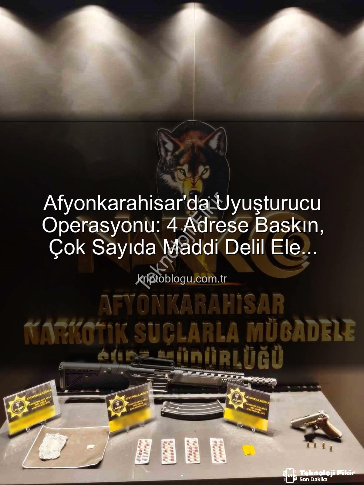 Afyonkarahisar uyuşturucu operasyonu - Afyonkarahisar'da Nefes Kesen Operasyon: 4 Adrese Eş Zamanlı Baskın, Uyuşturucu ve Silahlar Cebe Atılamadı!