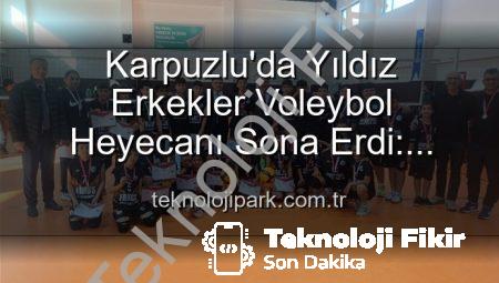 Karpuzlu’da Yıldız Erkekler Voleybol Heyecanı Sona Erdi: Okul Sporları Şampiyonları Belli Oldu