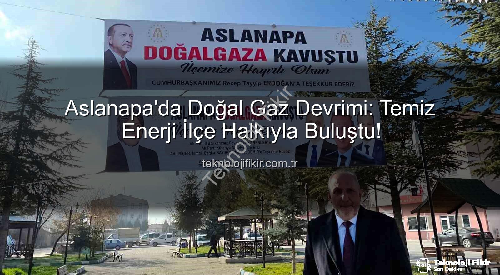 Aslanapa doğal gaz - Aslanapa'da Doğal Gaz Devrimi: Temiz Enerji İlçe Halkıyla Buluştu!