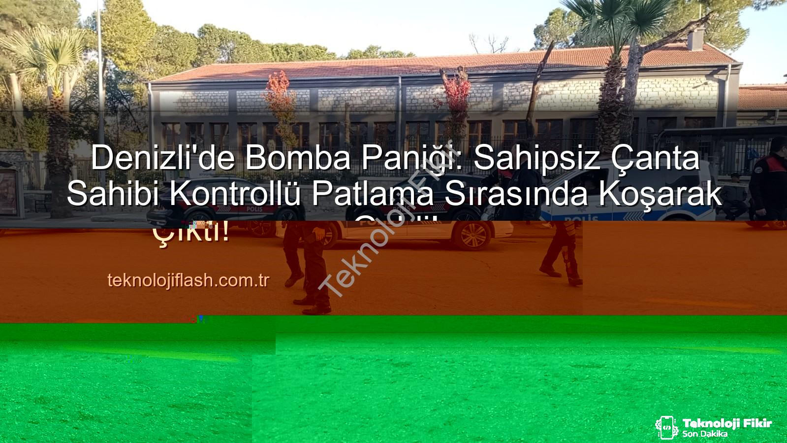 şüpheli çanta - Denizli'de Bomba Paniği: Sahipsiz Çanta Sahibi Kontrollü Patlama Sırasında Koşarak Geldi!