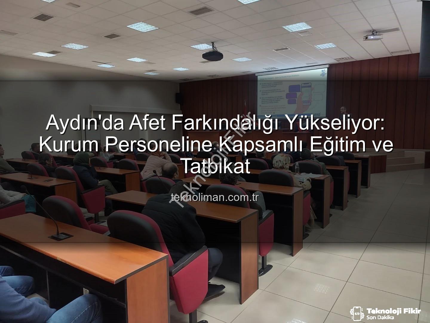 afet farkındalık eğitimi - Aydın'da AFAD'dan Kapsamlı Afet Farkındalık Eğitimi ve Tahliye Tatbikatı: Hazırlıklı Olmanın Önemi Vurgulandı