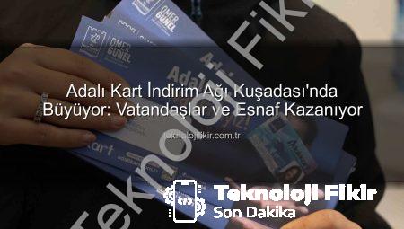 Adalı Kart İndirim Ağı Kuşadası’nda Büyüyor: Vatandaşlar ve Esnaf Kazanıyor