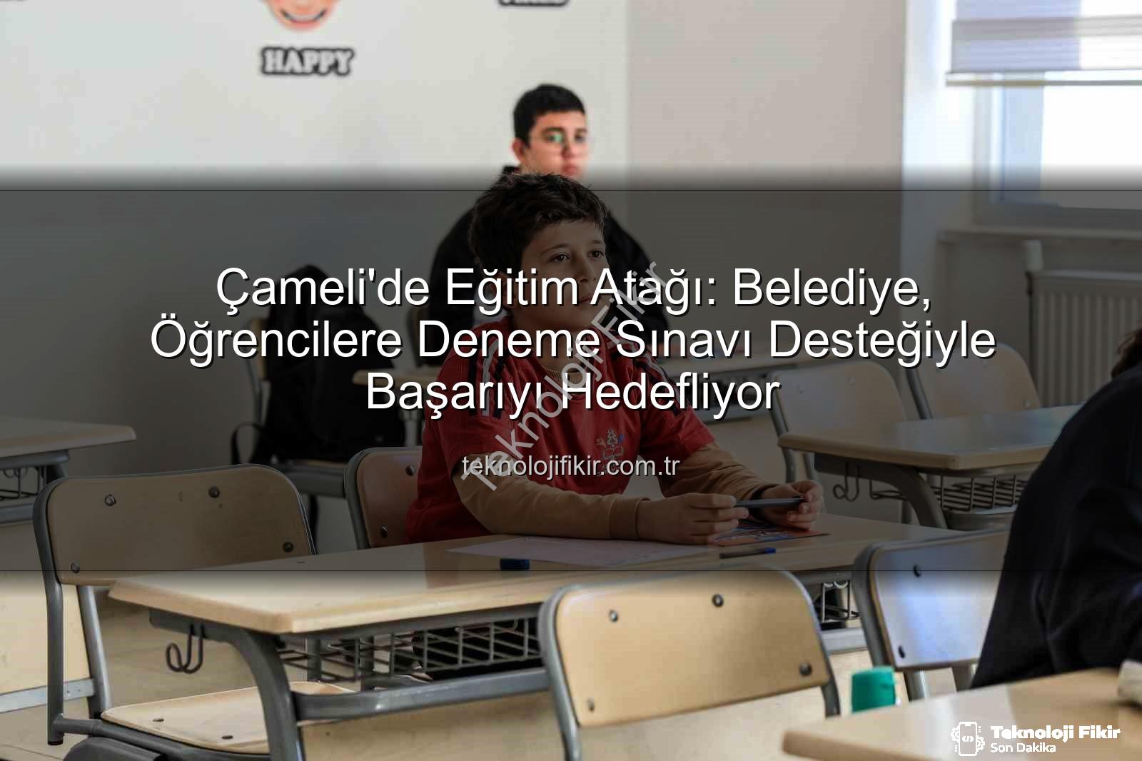 deneme sınavı desteği - Çameli'de Eğitim Atağı: Belediye, Öğrencilere Deneme Sınavı Desteğiyle Başarıyı Hedefliyor
