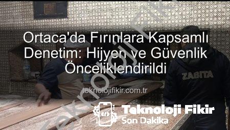 Ortaca’da Fırınlara Kapsamlı Denetim: Hijyen ve Güvenlik Önceliklendirildi